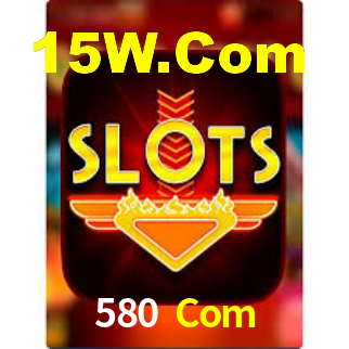 580 Com - App Features