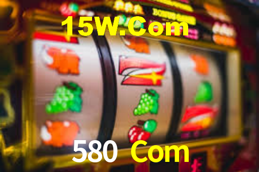 580 Com